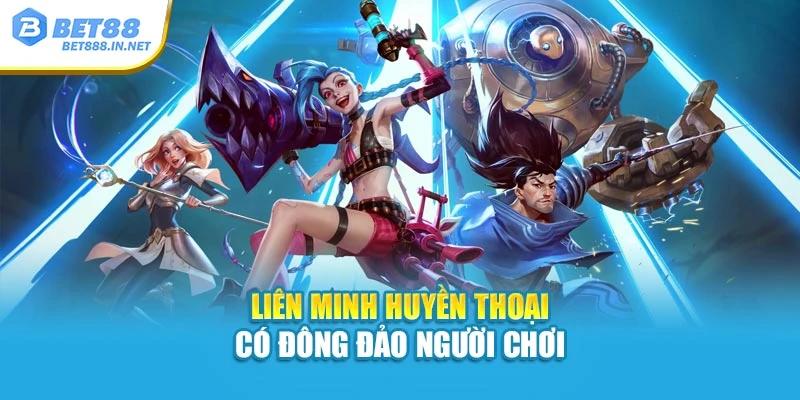 Liên Minh Huyền Thoại có đông đảo người chơi