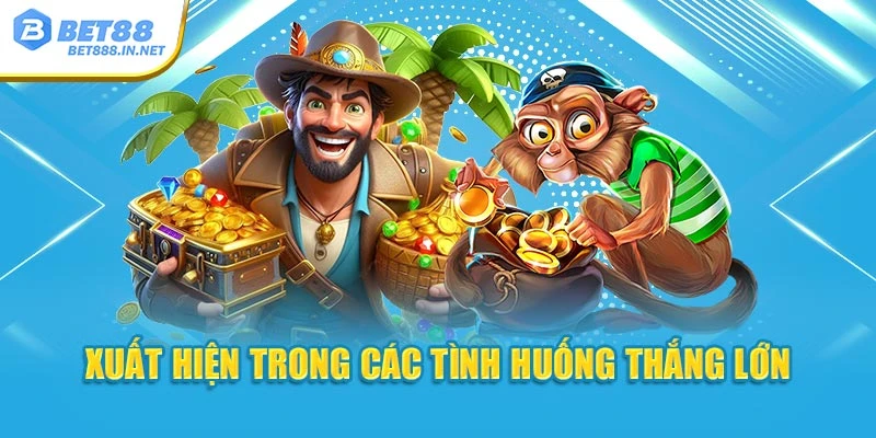 Xuất hiện trong các tình huống thắng lớn